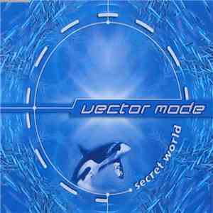 Vector Mode - Secret World