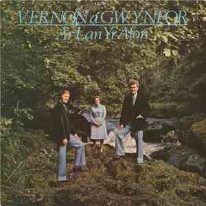 Vernon A Gwynfor - Ar Lan Yr Afon