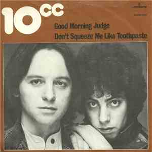 10cc - Good Morning Judge