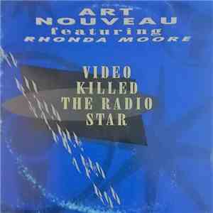 Art Nouveau Feat. Rhonda Moore - Video Killed The Radio Star (Dance Mix '92)