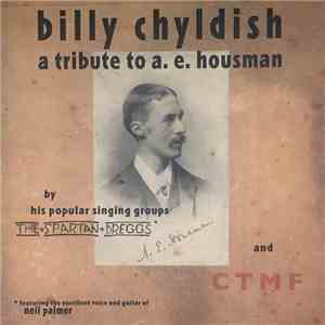 Billy Chyldish - A Tribute To A. E. Housman
