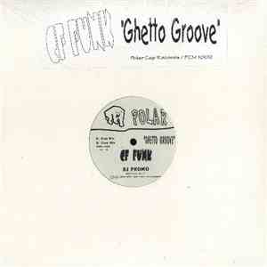 CF Funk - Ghetto Groove