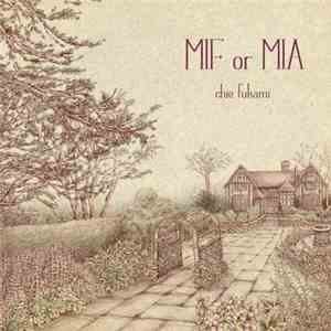 Chie Fukami - Mif or Mia