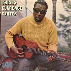 Clarence Carter - This Is Clarence Carter