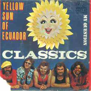 Classics - Yellow Sun Of Ecuador