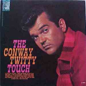 Conway Twitty - The Conway Twitty Touch