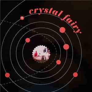 Crystal Fairy - Crystal Fairy
