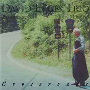 David Eyges Trio With Byard Lancaster & Sunny Murray - Crossroads