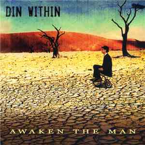 Din Within - Awaken The Man