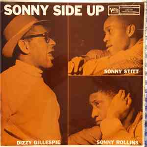 Dizzy Gillespie / Sonny Stitt / Sonny Rollins - Sonny Side Up
