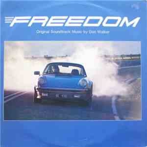Don Walker  - Freedom: Original Soundtrack Music
