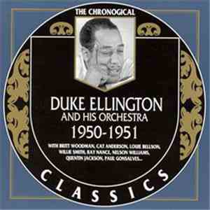 Duke Ellington And His Orchestra - 1950-1951