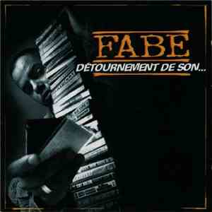 Fabe - Détournement De Son...