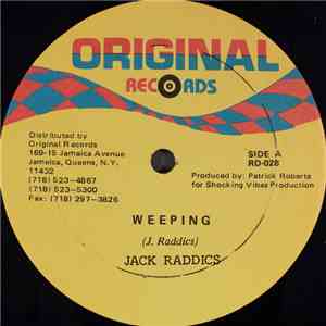 Jack Raddics / Baby Wayne - Weeping / A History