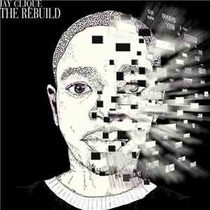 Jay Clique - The Rebuild