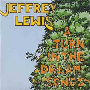 Jeffrey Lewis - A Turn In The Dream-Songs