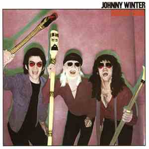 Johnny Winter - Raisin' Cain
