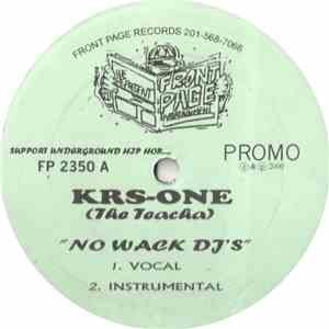 KRS-One, The Teacha - No Wack DJ's / I Will Make It