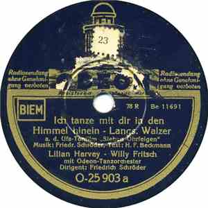 Lilian Harvey - Willy Fritsch - Ich Tanze Mit Dir In Den Himmel Hinein / Chinamann ...