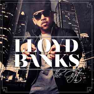 Lloyd Banks - The Gift