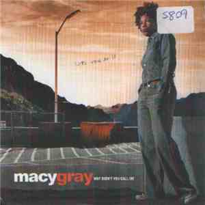 Macy Gray - Why Didn't You Call Me