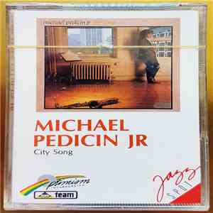 Michael Pedicin Jr - City Song
