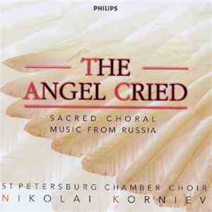 Nikolai Korniev - The Angel Cried