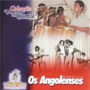 Os Angolenses - Memorias