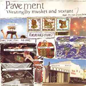 Pavement - Westing (By Musket And Sextant)