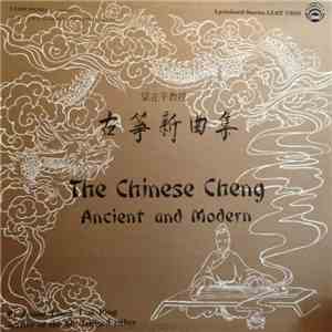 Professor Liang Tsai-Ping - The Chinese Cheng, Ancient And Modern