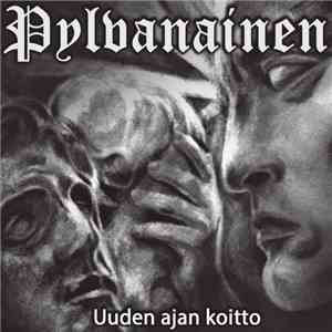 Pylvanainen - Uuden Ajan Koitto