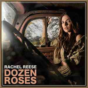 Rachel Reese - Dozen Roses