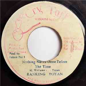 Ranking Toyan - Nothing Never Done Before The Time