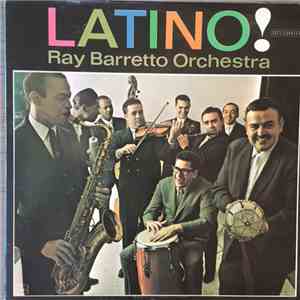 Ray Barretto Orchestra - Latino!