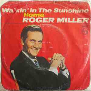 Roger Miller - Walkin' In The Sunshine