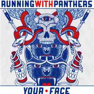 Running With Panthers - Your Face