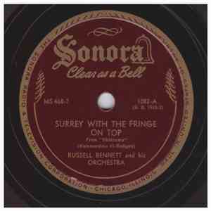 Russell Bennett And His Orchestra - Surrey With The Fringe On Top / Thou Sw ...