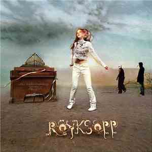 Röyksopp - The Understanding