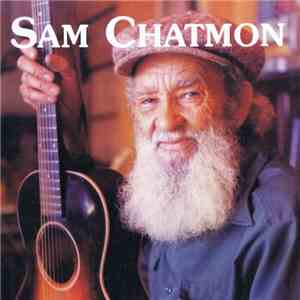 Sam Chatmon - 1970-1974