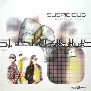Suspicious - Drifting Away