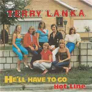 Terry Lanka - He'll Have To Go