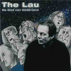 Thé Lau - De God Van Nederland