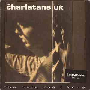 The Charlatans UK - The Only One I Know