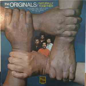 The Originals - Naturally Together