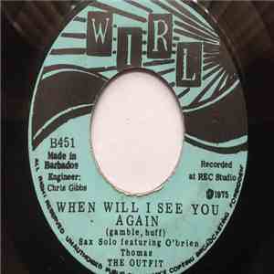 The Outfit , Ches Haynes - Life Without You / When Will I See You Again