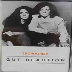 Troia / Grier - Gut Reaction