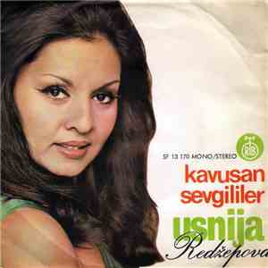 Usnija Redžepova - Kavusan Sevgililer