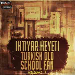 Various - İhtiyar Heyeti Vol 1