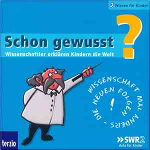 Various - Schon Gewusst? Wissenschaftler Erklären Kindern Die Welt