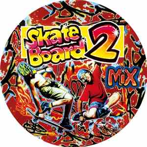 Various - Skate Board 2 Mix